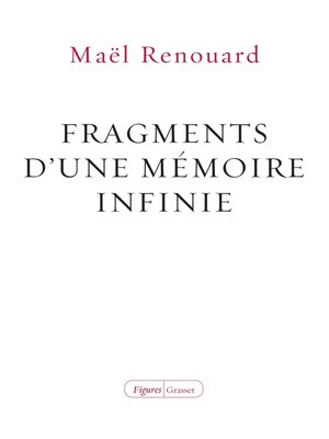 cover image of Fragments d'une mémoire infinie